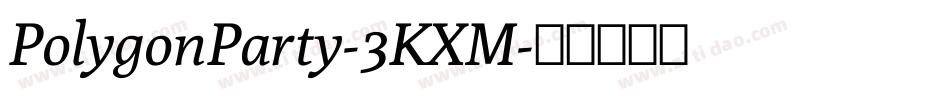 PolygonParty-3KXM字体转换