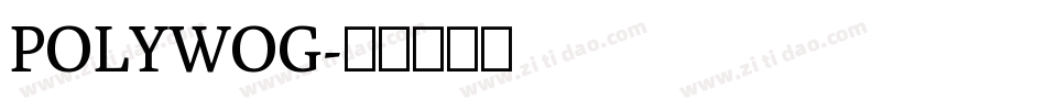 POLYWOG字体转换