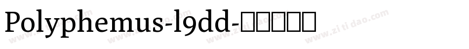Polyphemus-l9dd字体转换