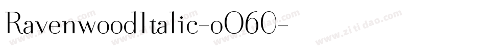 RavenwoodItalic-oO60字体转换