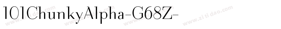 101ChunkyAlpha-G68Z字体转换