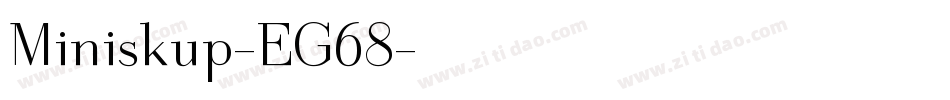 Miniskup-EG68字体转换