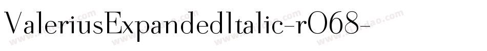 ValeriusExpandedItalic-rO68字体转换
