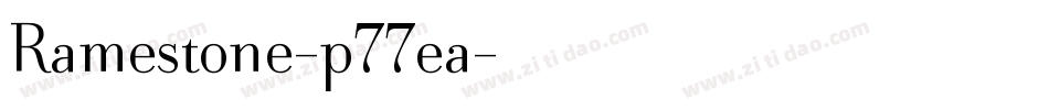 Ramestone-p77ea字体转换