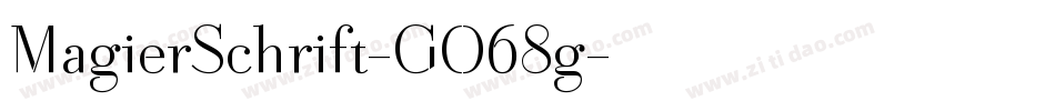 MagierSchrift-GO68g字体转换