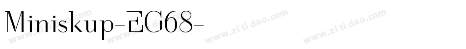 Miniskup-EG68字体转换