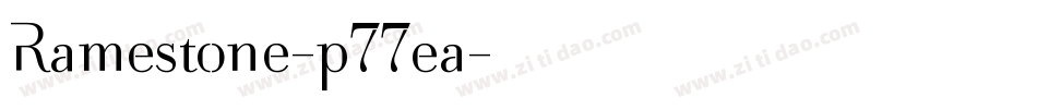 Ramestone-p77ea字体转换