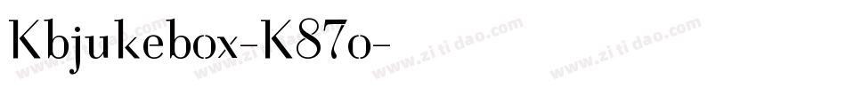 Kbjukebox-K87o字体转换