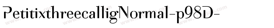 PetitixthreecalligNormal-p98D字体转换