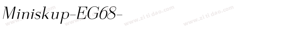 Miniskup-EG68字体转换
