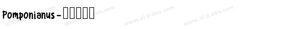 Pomponianus字体转换