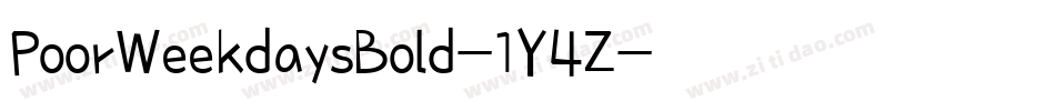 PoorWeekdaysBold-1Y4Z字体转换