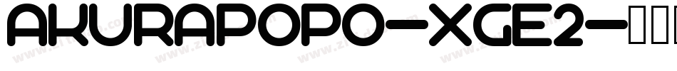 AkuraPopo-Xge2字体转换