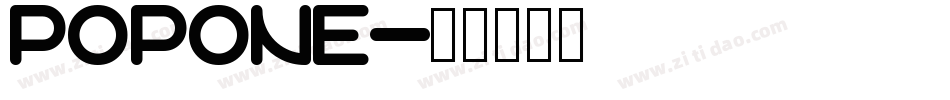POPONE字体转换