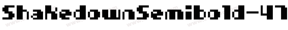 ShakedownSemibold-47A9字体转换