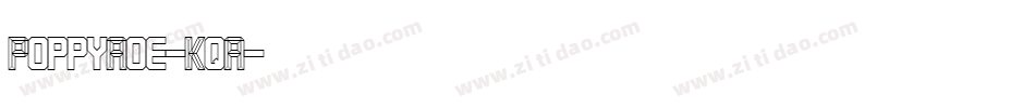 PoppyAoe-KqA字体转换