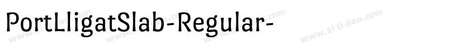 PortLligatSlab-Regular字体转换
