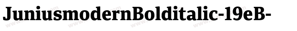 JuniusmodernBolditalic-19eB字体转换