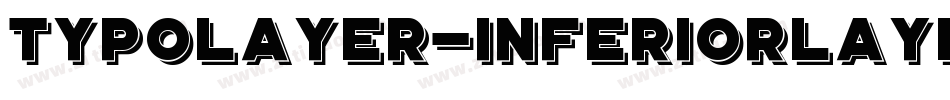 TypoLayer-InferiorLayer字体转换