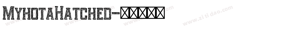 MyhotaHatched字体转换