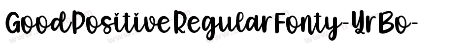 GoodPositiveRegularFonty-YrBo字体转换