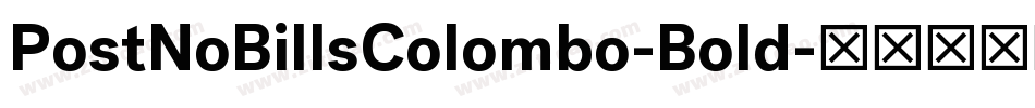 PostNoBillsColombo-Bold字体转换