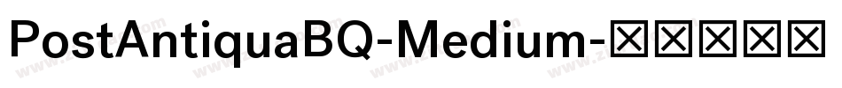 PostAntiquaBQ-Medium字体转换