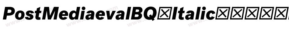 PostMediaevalBQ-Italic字体转换