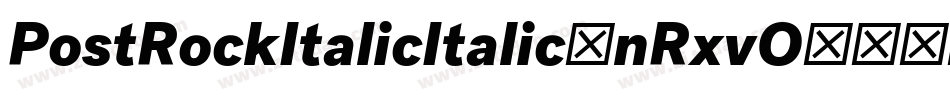 PostRockItalicItalic-nRxvO字体转换