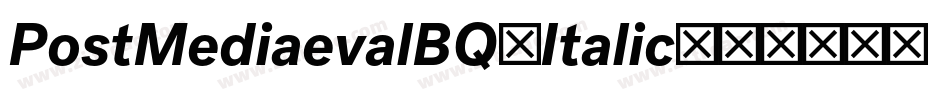PostMediaevalBQ-Italic字体转换