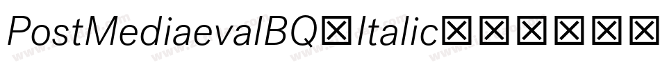 PostMediaevalBQ-Italic字体转换