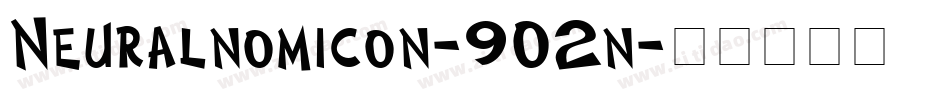 Neuralnomicon-9O2n字体转换