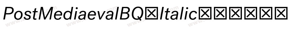 PostMediaevalBQ-Italic字体转换