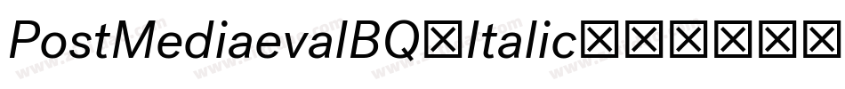 PostMediaevalBQ-Italic字体转换