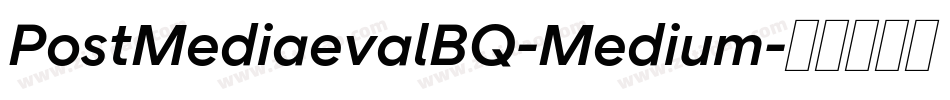 PostMediaevalBQ-Medium字体转换