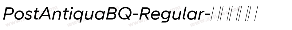 PostAntiquaBQ-Regular字体转换
