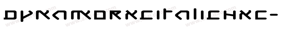 DynamoRxcItalicHXC字体转换
