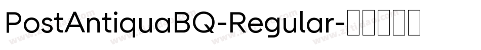 PostAntiquaBQ-Regular字体转换