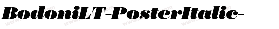 BodoniLT-PosterItalic字体转换 BodoniLT-PosterItalic字体转换