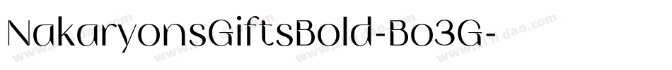 NakaryonsGiftsBold-Bo3G字体转换