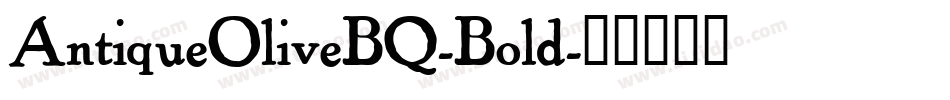 AntiqueOliveBQ-Bold字体转换