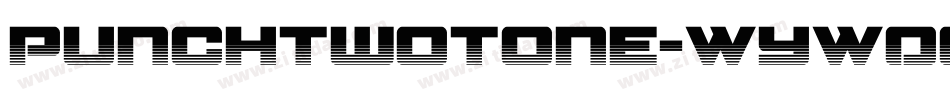 PunchTwotone-WyW0E字体转换