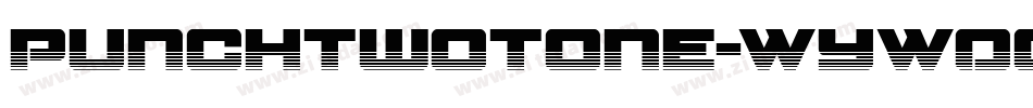 PunchTwotone-WyW0E字体转换