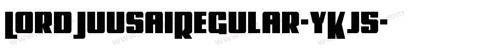 LordJuusaiRegular-yKj5字体转换