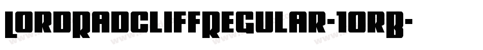 LordRadcliffRegular-10rB字体转换