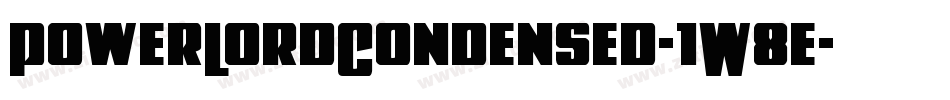 PowerLordCondensed-1W8e字体转换