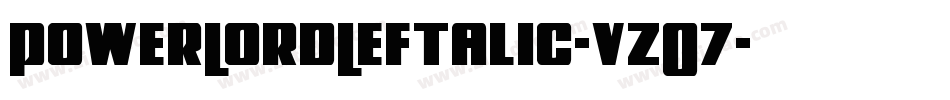 PowerLordLeftalic-vzO7字体转换