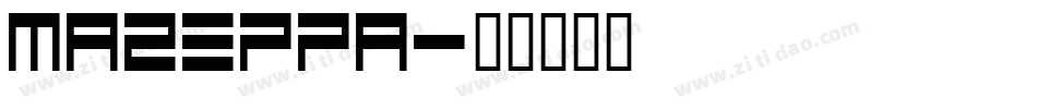 Mazeppa字体转换