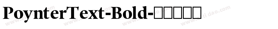 PoynterText-Bold字体转换