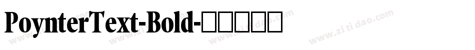 PoynterText-Bold字体转换